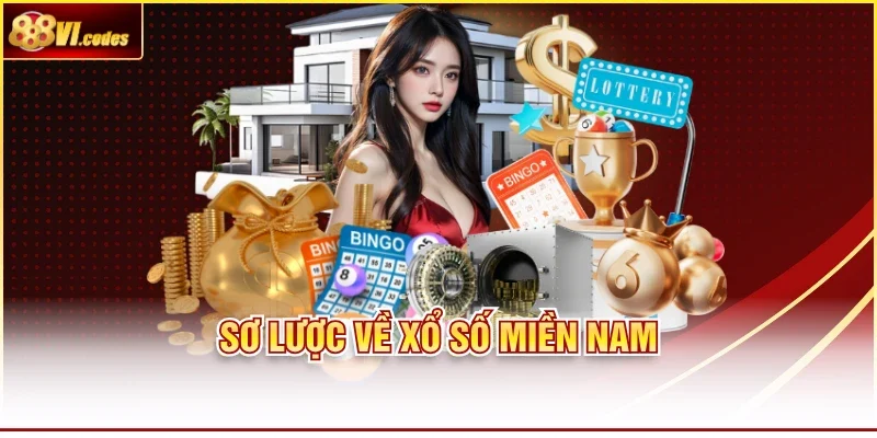 Sơ lược về xổ số miền Nam