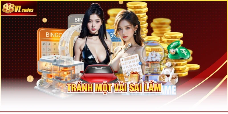 Tránh một vài sai lầm
